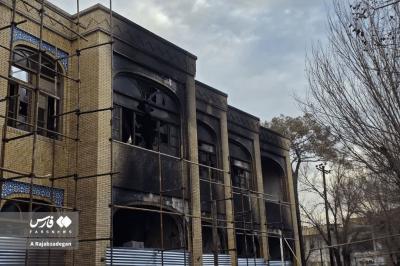 آتش وغارت بنای تاریخی بلدیه یزد